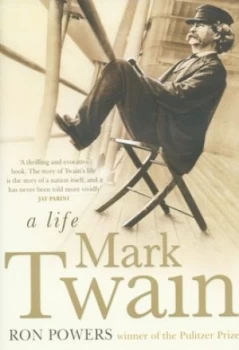Image of Mark Twain by Ron Powers Hardback