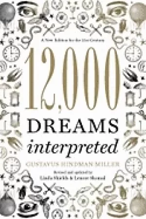Image of 12 000 dreams interpreted a new edition for the 21st century
