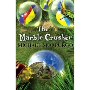 Image of The Marble Crusher by Michael Morpurgo Paperback