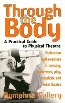 Image of Through the Body by Dymphna Callery Paperback