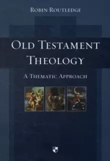 Image of Old Testament Theology : A Thematic Approach