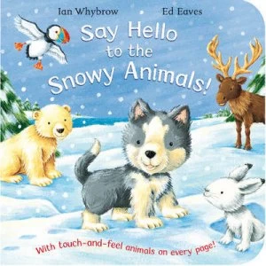 Image of Say Hello to the Snowy Animals by Ian Whybrow Book
