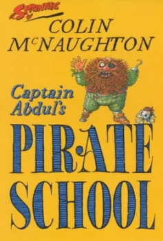 Image of Captain Abduls Pirate School by Colin Mcnaughton Paperback