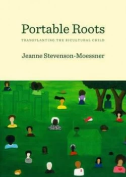 Image of Portable Roots by Jeanne Stevenson-Moessner Hardback