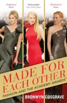 Image of Made for Each Other : Fashion and the Academy Awards