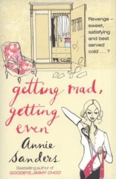 Image of Getting Mad Getting Even by Annie Sanders Paperback