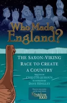 Image of Who made England? by Chip Colquhoun