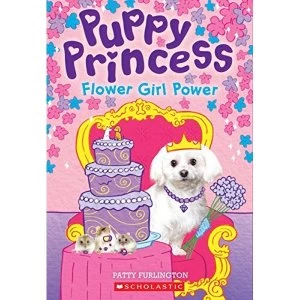 Image of Flower Girl Power (Puppy Princess #4) Paperback 2018