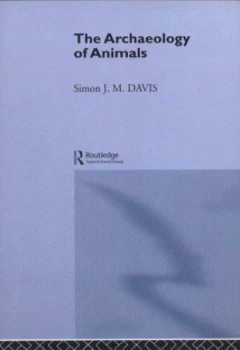 Image of The Archaeology of Animals by Simon J. M. Davis Paperback