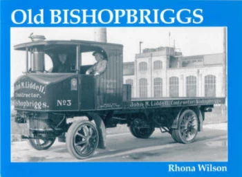 Image of Old Bishopbriggs by Rhona Wilson Book