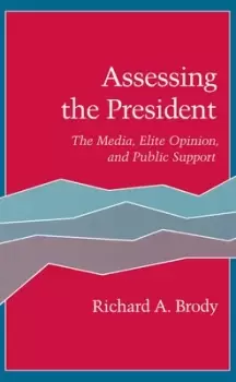Image of Assessing the President by Richard A. Brody