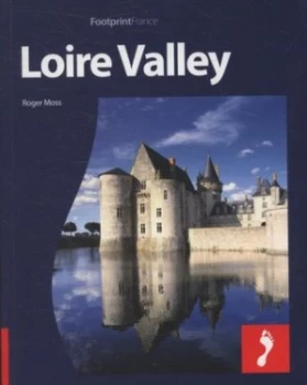Image of Loire Valley by Roger Moss Book