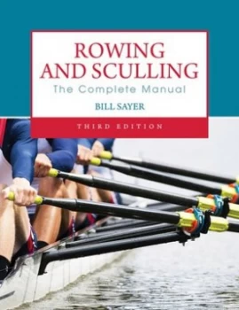 Image of Rowing and Sculling by Bill Sayer Book