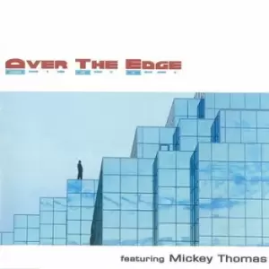 Image of Over the Edge by Mickey Thomas CD Album