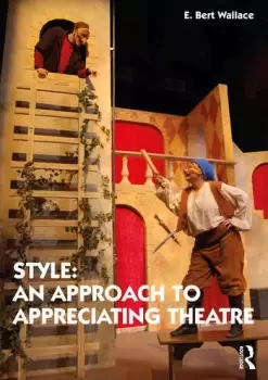 Image of Style: An Approach to Appreciating Theatre