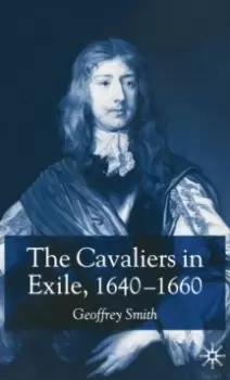 Image of The Cavaliers in Exile 1640-1660
