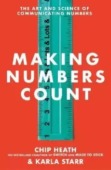 Image of Making Numbers Count by Chip Heath