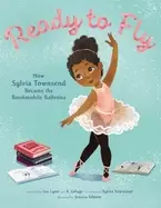 Image of ready to fly how sylvia townsend became the bookmobile ballerina