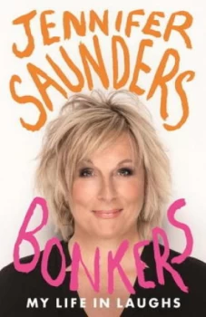 Image of Bonkers by Jennifer Saunders Paperback