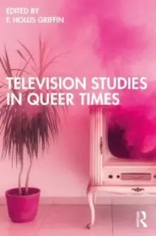 Image of Television Studies in Queer Times