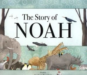 Image of The Story of Noah by Stephanie Rosenheim and Elena Odriozola Paperback