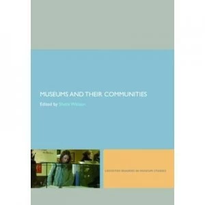 Image of Museums and Their Communities by Sheila Watson Paperback