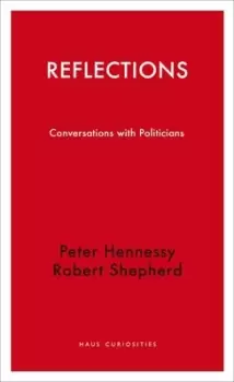 Image of Reflections by Peter Hennessy