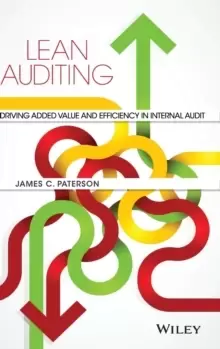Image of Lean Auditing : Driving Added Value and Efficiency in Internal Audit