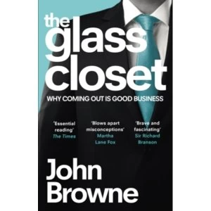 Image of The Glass Closet : Why Coming Out is Good Business