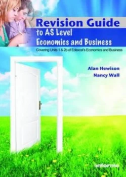 Image of Revision Guide to As Level Economics and Business by Alan Hewison Paperback