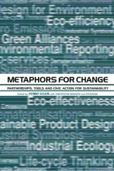 Image of Metaphors for Change in Business and the Environment by Penny Allen Book