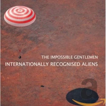 Image of The Impossible Gentlemen - Internationally Recognised Aliens CD