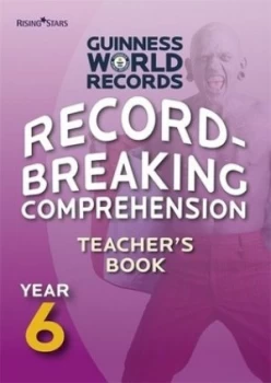 Image of Record Breaking Comprehension Year 6 Teachers Book by Guinness World Records Book