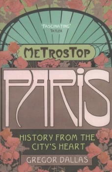 Image of Metrostop Paris by Gregor Dallas Book