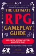 Image of ultimate rpg gameplay guide role play the best campaign ever no matter the