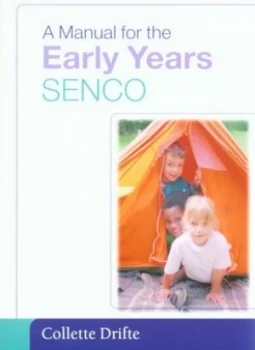 Image of A Manual for the Early Years Senco by Collette Drifte Paperback
