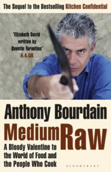 Image of Medium Raw by Anthony Bourdain Paperback