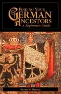 Image of finding your german ancestors a beginners guide