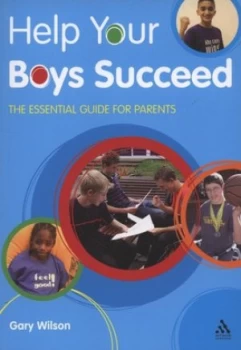 Image of Help Your Boys Succeed by Gary B Wilson Paperback