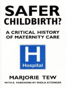 Image of Safer Childbirth by Marjorie Tew Book
