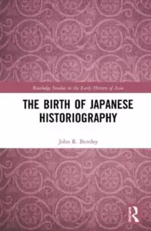 Image of The Birth of Japanese Historiography