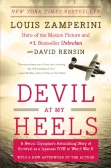 Image of Devil at My Heels : A Heroic Olympians Astonishing Story of Survival as a Japanese POW in World War II