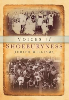 Image of Voices of Shoeburyness by Judith Williams