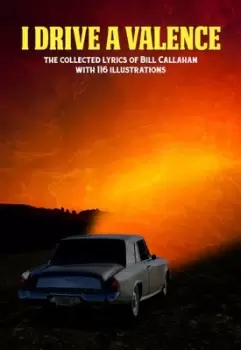 Image of I drive a Valence by Bill Callahan