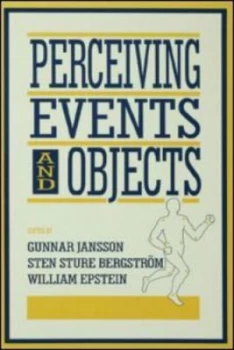 Image of Perceiving Events and Objects by Gunnar Jansson Hardback