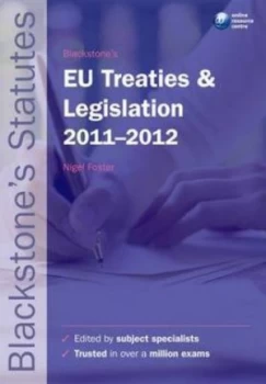 Image of Blackstones Eu Treaties and Legislation 2011-2012 by Nigel Foster Paperback