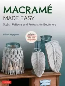 Image of Macrame Made Easy : Stylish Patterns and Projects for Beginners (over 500 photos and 200 diagrams)