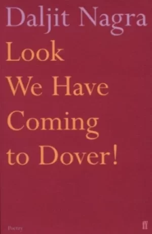 Image of Look we have coming to Dover by Daljit Nagra