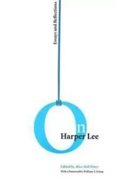 Image of On Harper Lee - Alice Hall Petry - Paperback - Used