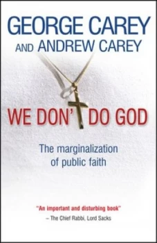 Image of We dont do God by George Carey